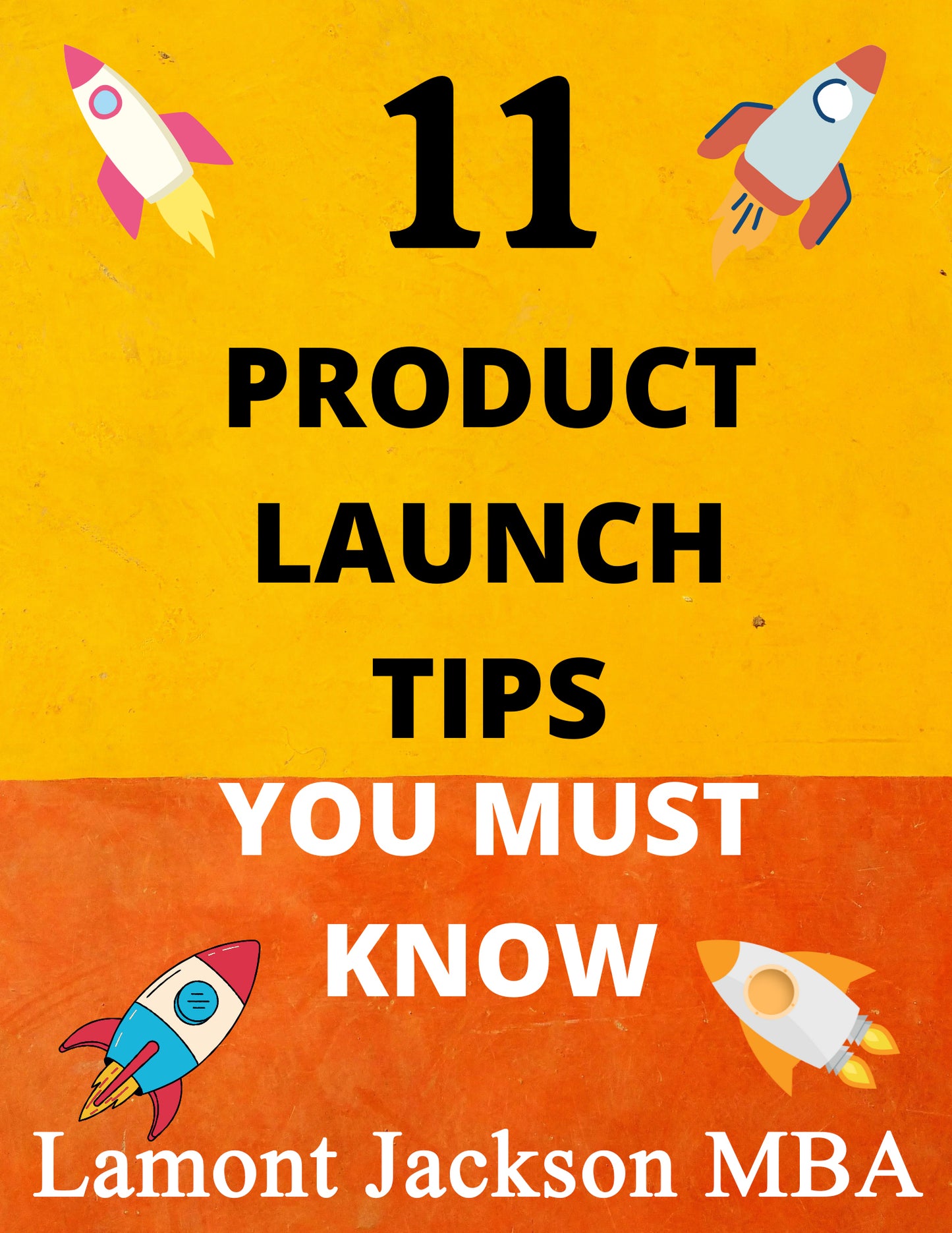 11 Product Launch Tips