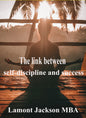 The link between self-discipline and success